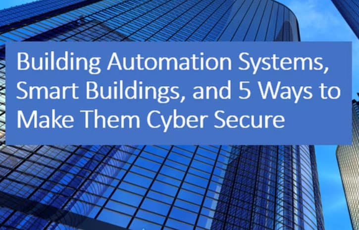5 Ways to Make Buildings Cyber Secure